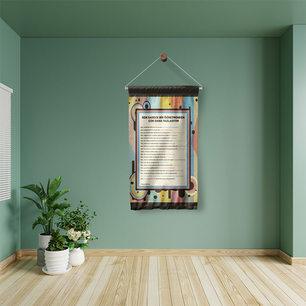 Ben Sadece Bir Öğretmenden Çok Daha Fazlasıyım Temalı Okul Flaması 8133