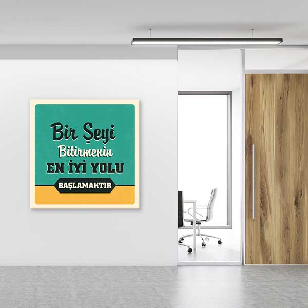 okul-duvar-dekorasyonu-4088-01 "Bir Şeyi Bitirmenin En İyi Yolu Başlamaktır" Motivasyon Posteri – 4088