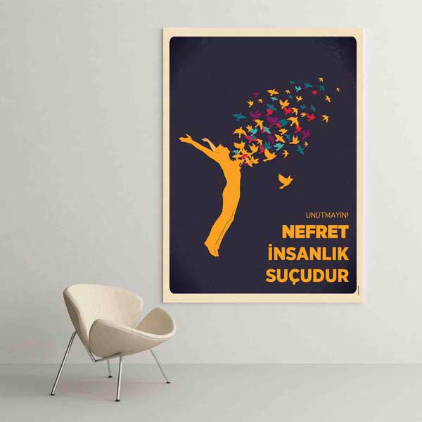 "Nefret İnsanlık Suçudur" Duvar Posteri - Barış ve Değerler Eğitimi Okul Dekoru – B-832