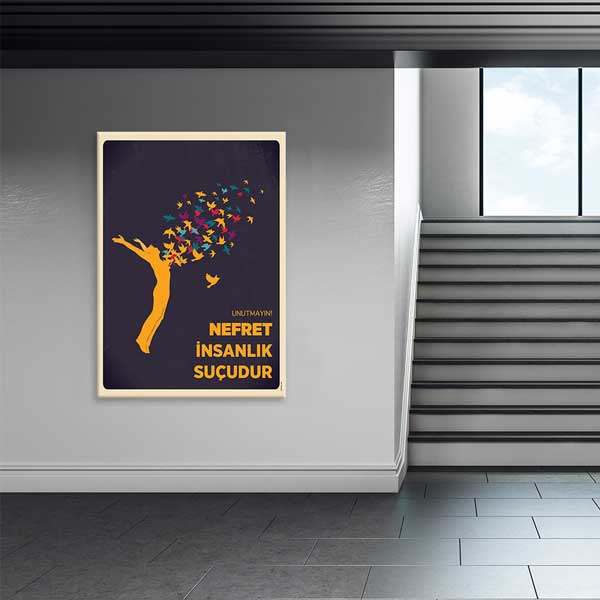 "Nefret İnsanlık Suçudur" Duvar Posteri - Barış ve Değerler Eğitimi Okul Dekoru – B-832