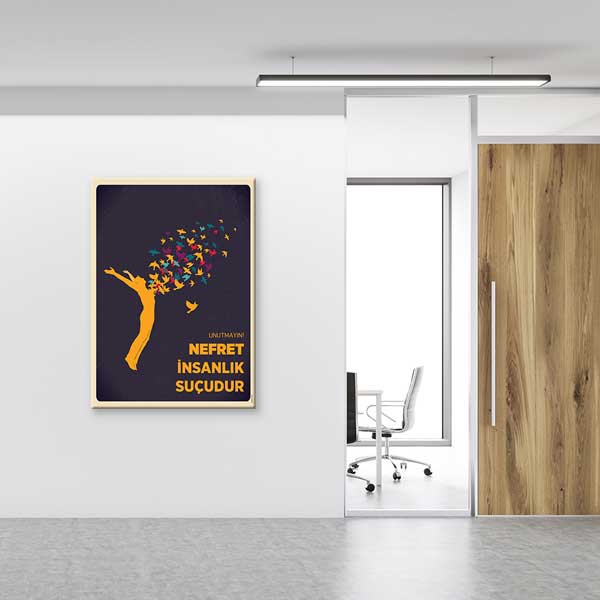 "Nefret İnsanlık Suçudur" Duvar Posteri - Barış ve Değerler Eğitimi Okul Dekoru – B-832