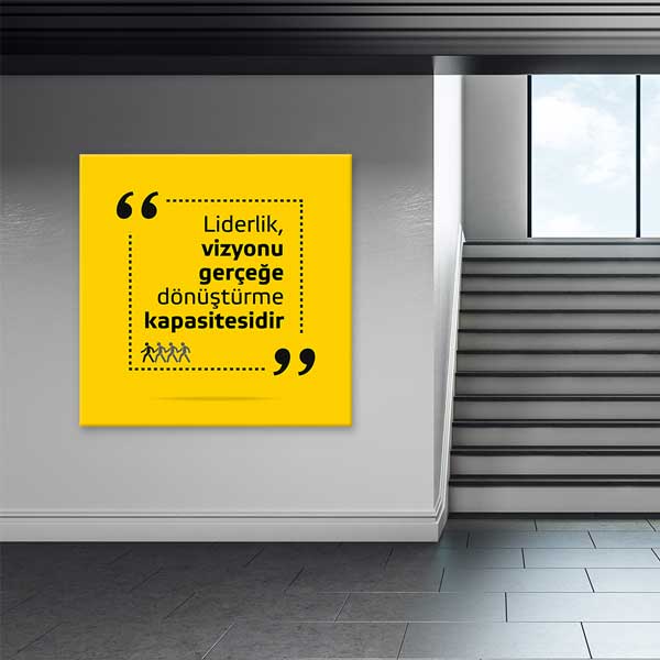 "Liderlik Vizyonu Gerçeğe Dönüştürme Kapasitesidir" Motivasyon Tablosu – 4079
