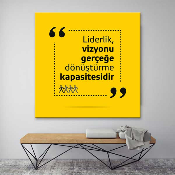 "Liderlik Vizyonu Gerçeğe Dönüştürme Kapasitesidir" Motivasyon Tablosu – 4079