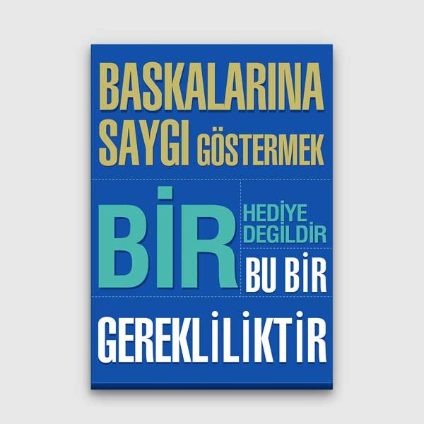 okul-duvar-dekoru-b-964-00 Başkalarına Saygı Göstermek Bir Gerekliliktir Posteri - Etik ve Davranış Eğitimi – B-964