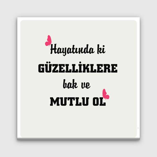 "Hayatındaki Güzelliklere Bak ve Mutlu Ol" Motivasyon Posteri – 4083