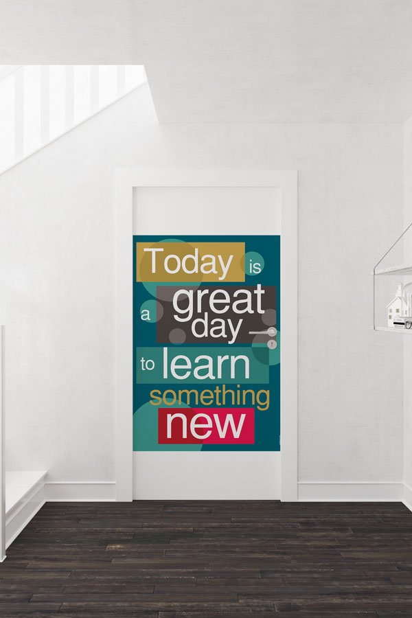 Motivasyonel Okul Kapı Giydirme - "Today is a Great Day to Learn Something New" 8673