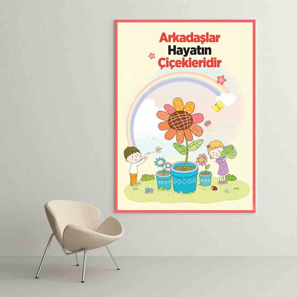 "Arkadaşlar Hayatın Çiçekleridir" Duvar Posteri - Dostluk ve Değerler Eğitimi Panosu – B-823