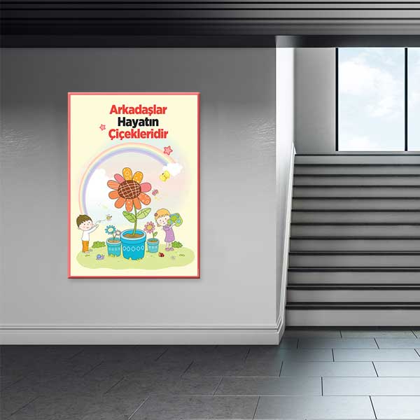 "Arkadaşlar Hayatın Çiçekleridir" Duvar Posteri - Dostluk ve Değerler Eğitimi Panosu – B-823