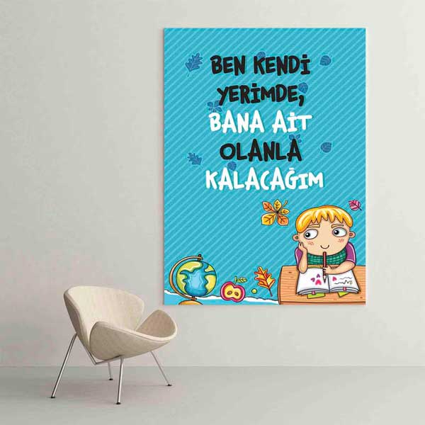 Kendi Yerinde Kal Eğitici Motivasyon Posteri Tablo – B-997