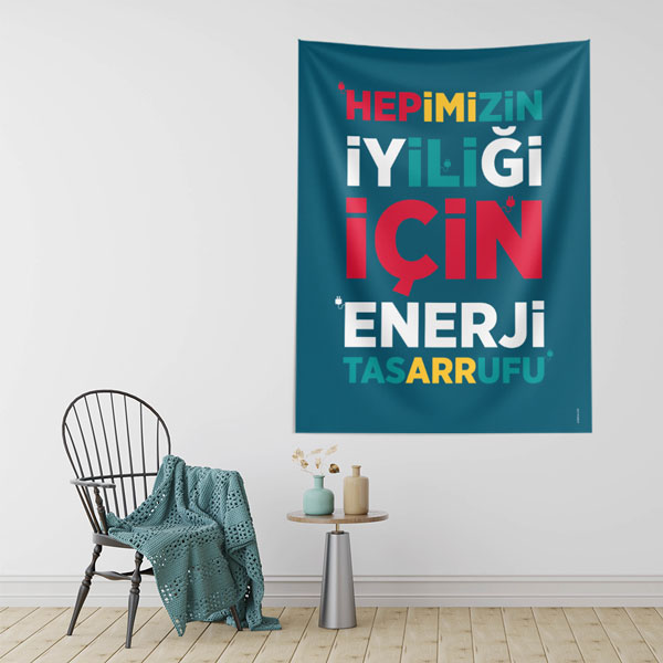 "Hepimizin İyiliği İçin Enerji Tasarrufu" Temalı Duvar Örtüsü 8476
