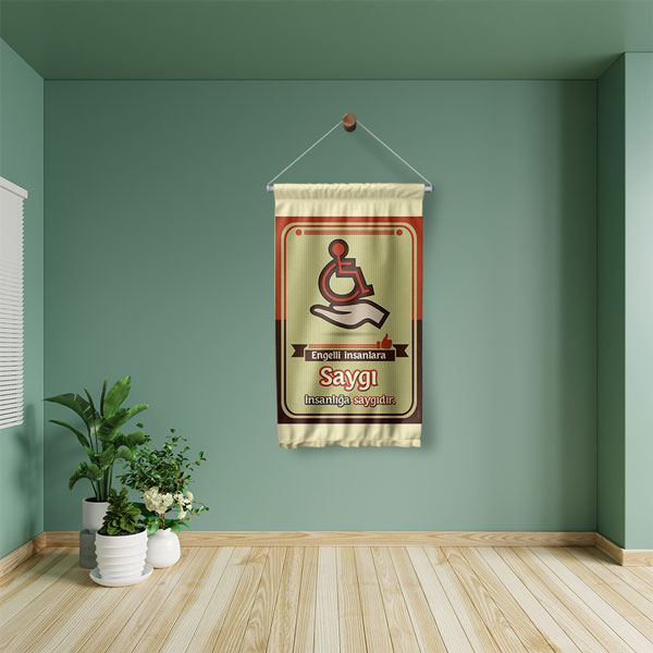 Engelliye Saygı Duvar Flaması 8188