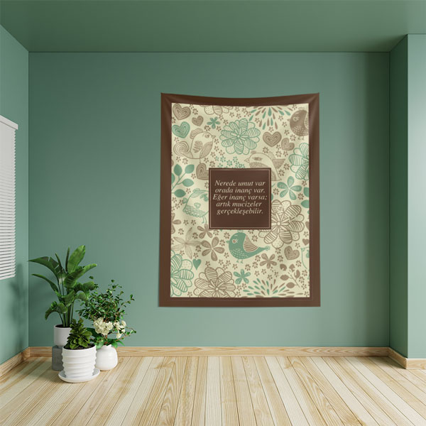 "Nerede Umut Varsa Orada İnanç Var" Duvar Örtüsü - İlham Veren Dekor 8452