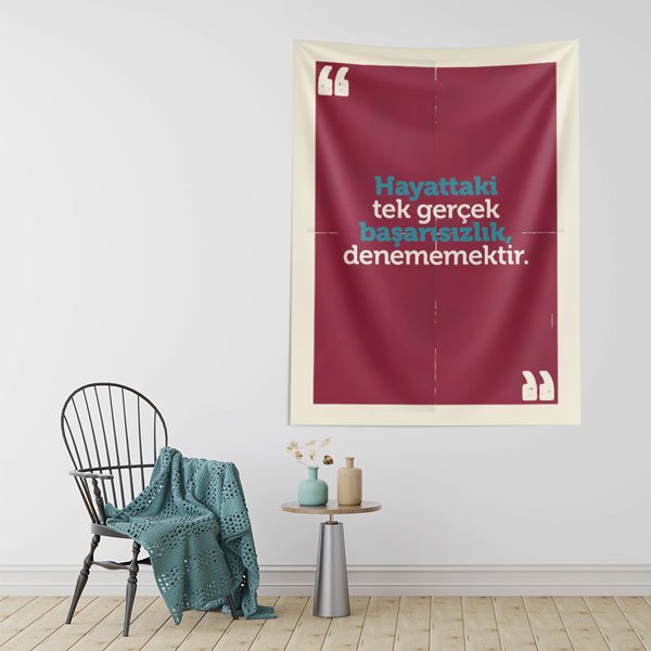 "Hayattaki Tek Gerçek Başarısızlık, Denememektir" Duvar Örtüsü 8455
