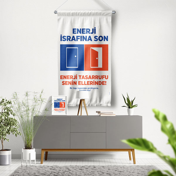 "Enerji İsrafına Son" Temalı Modern Duvar Flaması 8118