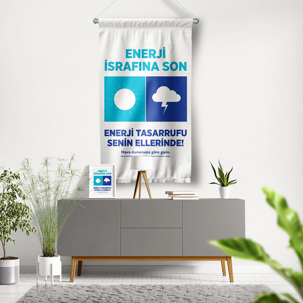 "Enerji İsrafına Son" & Hava Durumuna Göre Giyin Temalı Duvar Flaması 8121