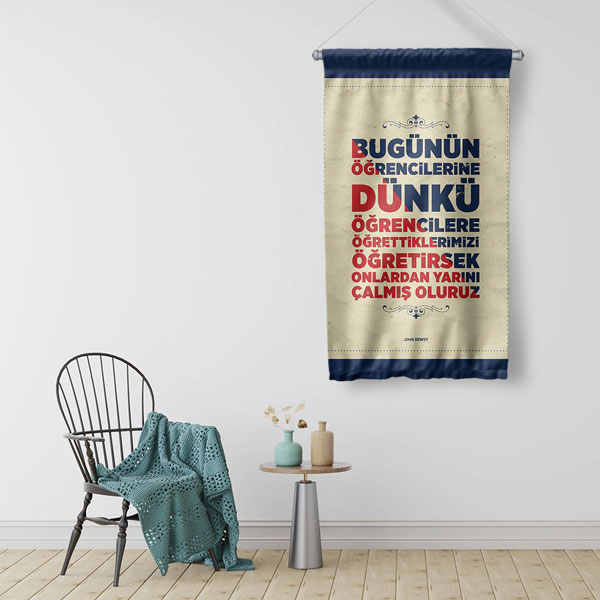 Bugünün Öğrencilerine Dünkü Öğrettiklerimiz Duvar Flaması 8134