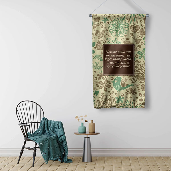 "Nerede Umut Varsa Orada İnanç Var, Artık Mucizeler Gerçekleşebilir" Duvar Flaması 8064