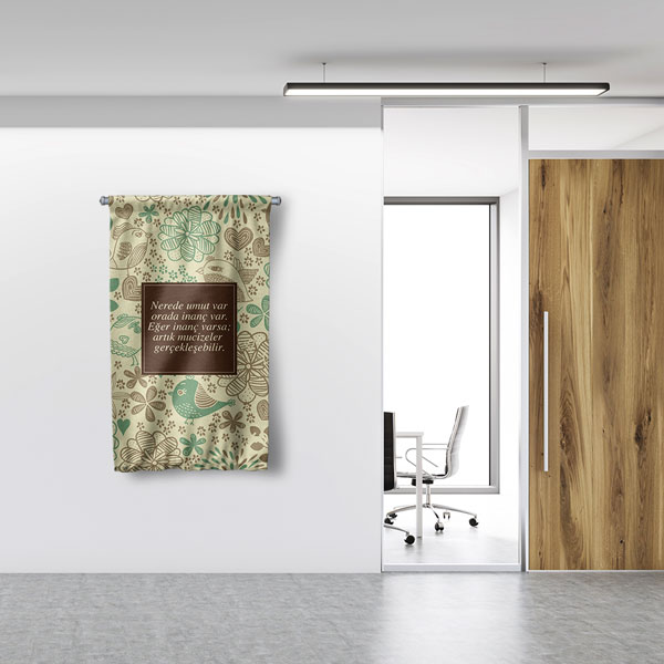 "Nerede Umut Varsa Orada İnanç Var, Artık Mucizeler Gerçekleşebilir" Duvar Flaması 8064