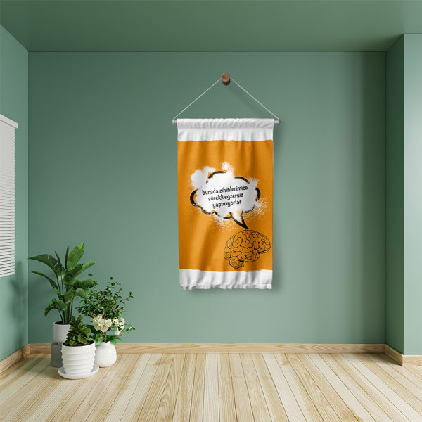 "Burada Zihinlerimize Sürekli Egzersiz Yaptırıyorlar" Motivasyonel Duvar Flaması 8071