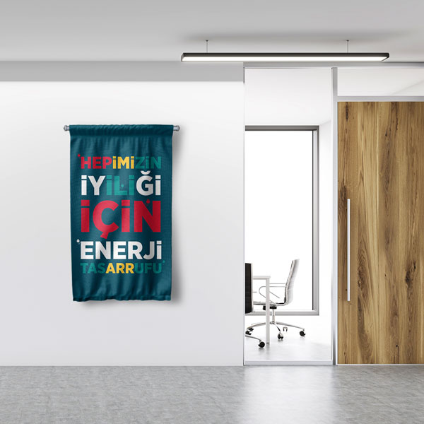 "Hepimizin İyiliği İçin Enerji Tasarrufu" Temalı Duvar Flaması 8117