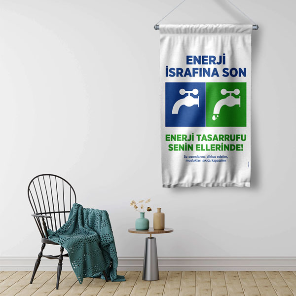 "Enerji İsrafına Son" & "Su Tasarrufu" Temalı Modern Duvar Flaması 8120