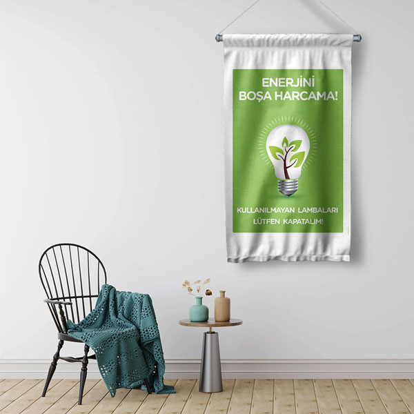 "Enerjini Boşa Harcama" Temalı Enerji Tasarrufu Duvar Flaması 8119