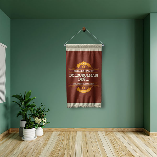 Eğitim Ateş Yakmaktır Temalı Okul Flaması 8135