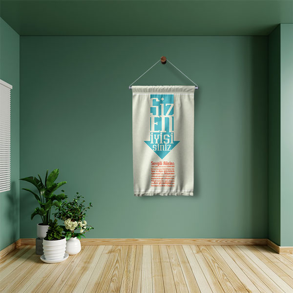 "Siz En İyisiniz! Sevgili Aileler..." Veli İletişim Duvar Flaması 8063