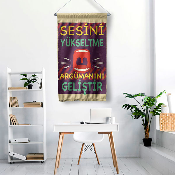 Sesini Yükseltme, Argümanını Geliştir Duvar Flaması - Etkili İletişim ve Davranış Eğitimi 8066