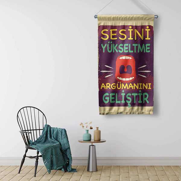 Sesini Yükseltme, Argümanını Geliştir Duvar Flaması - Etkili İletişim ve Davranış Eğitimi 8066