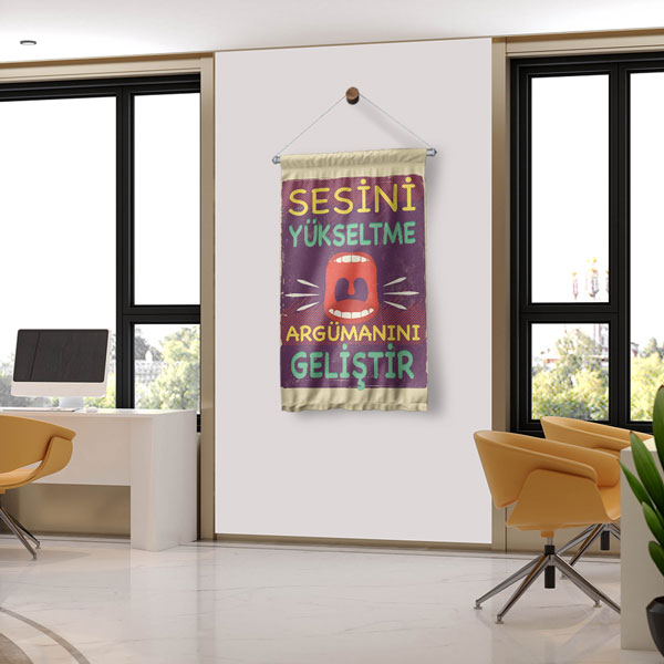 Sesini Yükseltme, Argümanını Geliştir Duvar Flaması - Etkili İletişim ve Davranış Eğitimi 8066