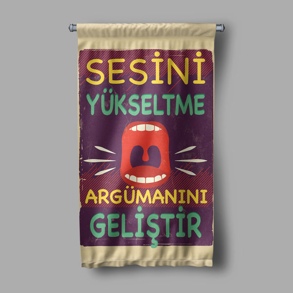 Sesini Yükseltme, Argümanını Geliştir Duvar Flaması - Etkili İletişim ve Davranış Eğitimi 8066