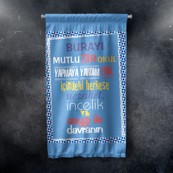 Mutlu Bir Okul Yapmaya Yardım Edin Duvar Flaması - Nezaket ve Saygı Temalı (Mavi Tonlar) 8067