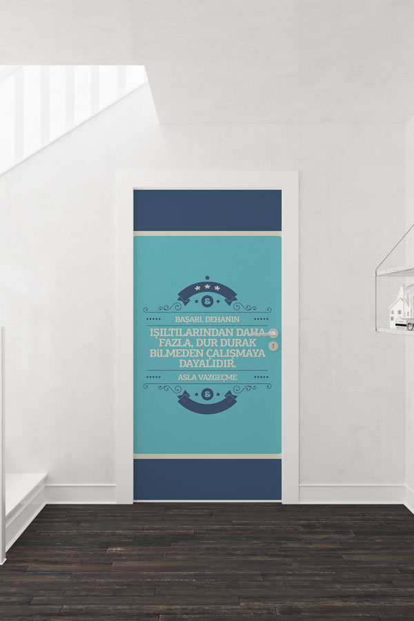 "Başarı Dehanın Işıltılarından Daha Fazla Çalışmaya Dayalıdır" Temalı Okul Kapı Giydirme 8999