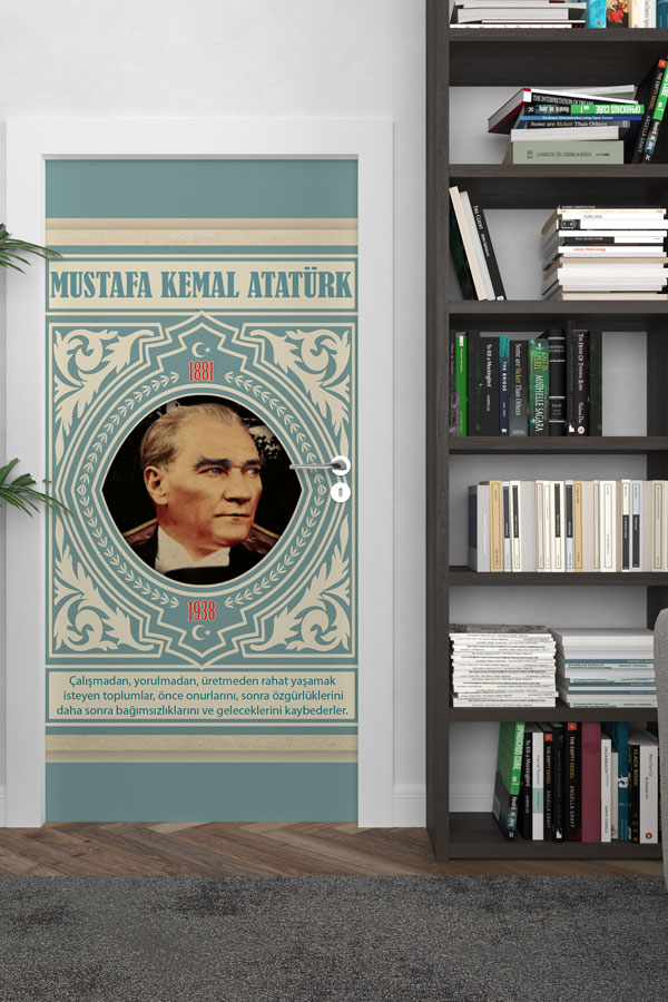 Atatürk Portresi Kapı Giydirme Çalışma ve Özgürlük Sözü Tasarımı 9141
