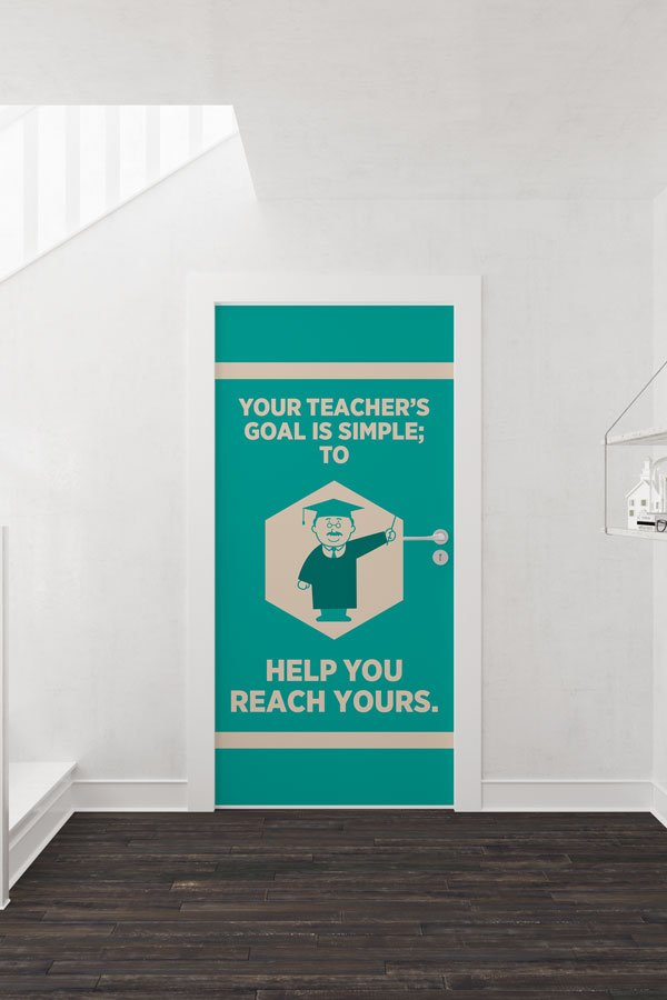 Öğretmen Motivasyonlu Okul Kapı Giydirme - "Your Teacher's Goal" 8677