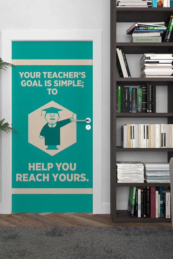 Öğretmen Motivasyonlu Okul Kapı Giydirme - "Your Teacher's Goal" 8677