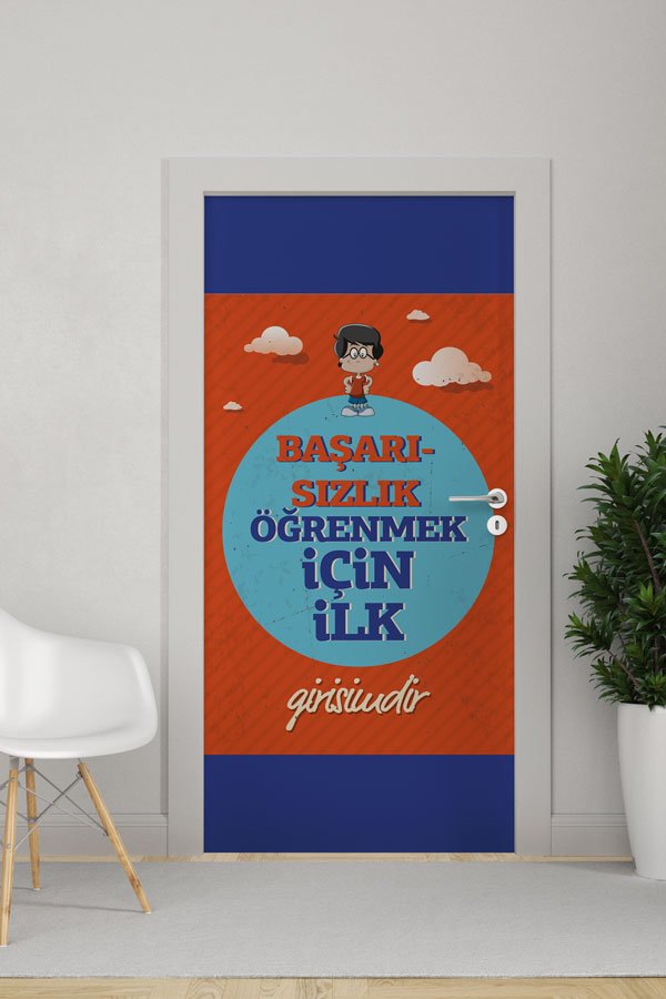 Motivasyon Temalı Okul Kapı Giydirme – Başarısızlık Öğrenmenin İlk Girişimidir 8991