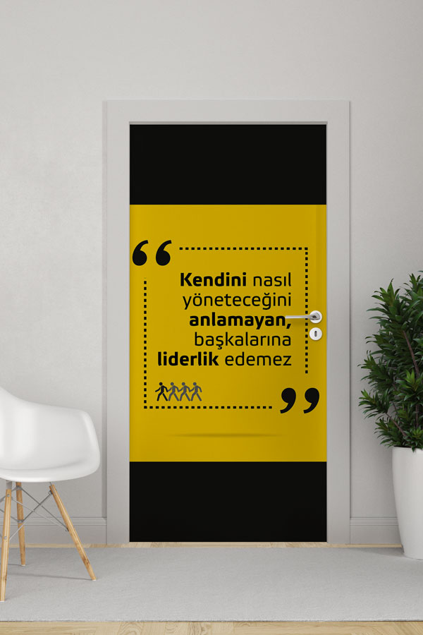 okul-sinif-kapi-giydirme-9008-0 "Kendini Yönetemeyen Liderlik Edemez" Kapı Giydirme 9008