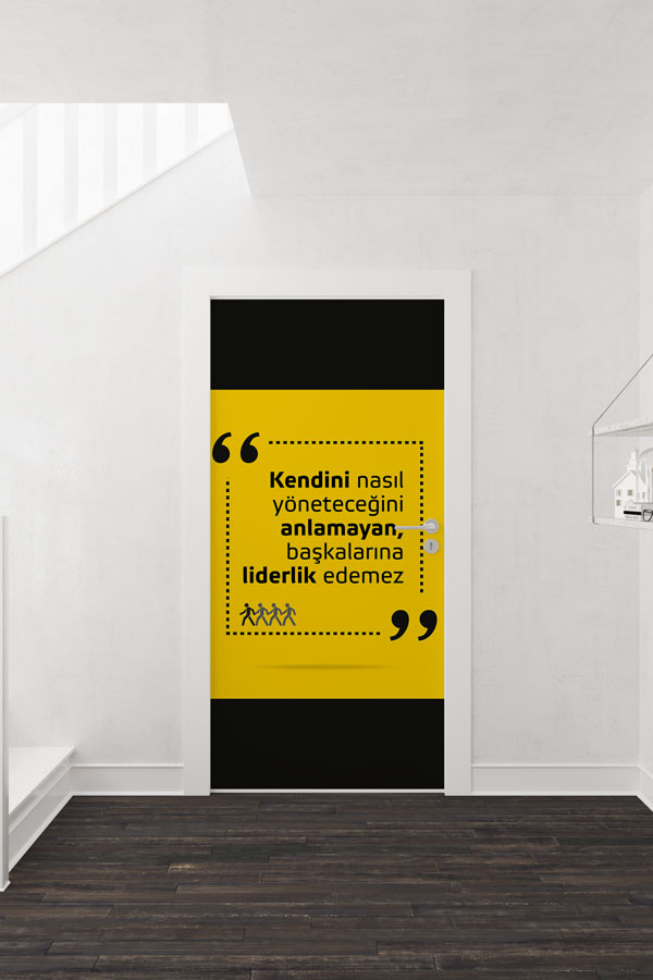 okul-sinif-kapi-giydirme-9008-01 "Kendini Yönetemeyen Liderlik Edemez" Kapı Giydirme 9008