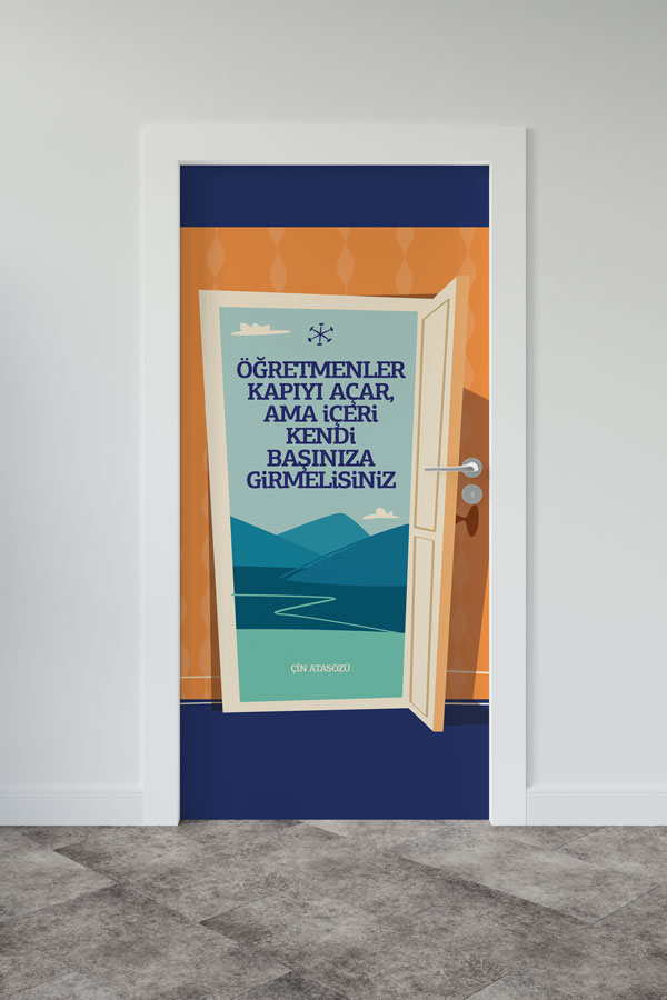 "Öğretmenler Kapıyı Açar, Gerisini Siz Getirin" Kapı Giydirme 9025