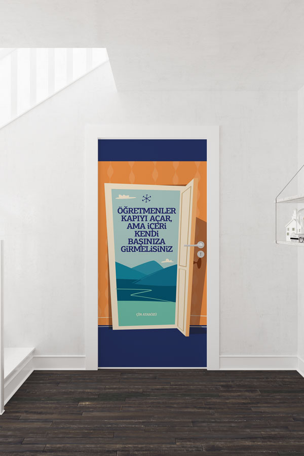 "Öğretmenler Kapıyı Açar, Gerisini Siz Getirin" Kapı Giydirme 9025