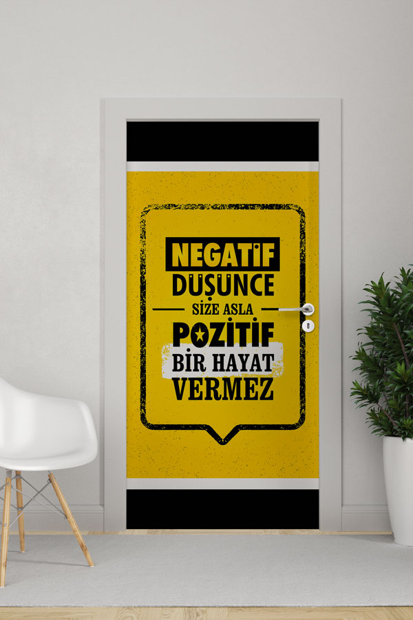 okul-sinif-kapi-giydirme-9033-0 "Negatif Düşünce Size Asla Pozitif Bir Hayat Vermez" Kapı Giydirme 9033