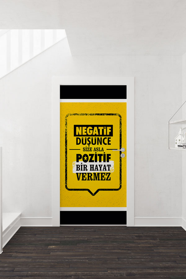 okul-sinif-kapi-giydirme-9033-01 "Negatif Düşünce Size Asla Pozitif Bir Hayat Vermez" Kapı Giydirme 9033