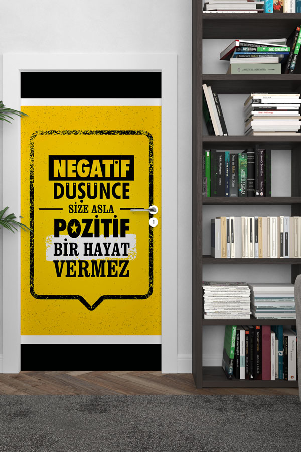 okul-sinif-kapi-giydirme-9033-02 "Negatif Düşünce Size Asla Pozitif Bir Hayat Vermez" Kapı Giydirme 9033
