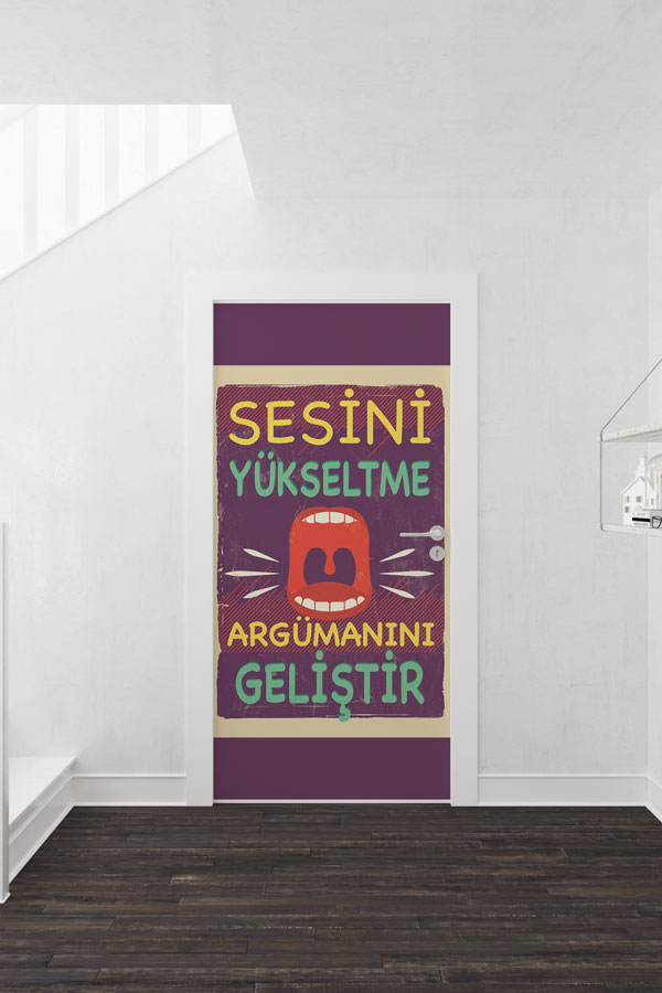 Sesini Yükseltme, Argümanını Geliştir Kapı Giydirme - Etkili İletişim ve Davranış Eğitimi 9037