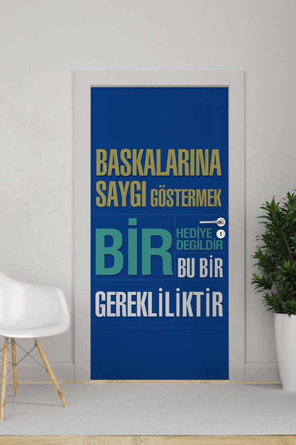 Başkalarına Saygı Göstermek Bir Gerekliliktir Kapı Giydirme - Öğrenci Saygı ve Sosyal Davranış Eğitimi 9039