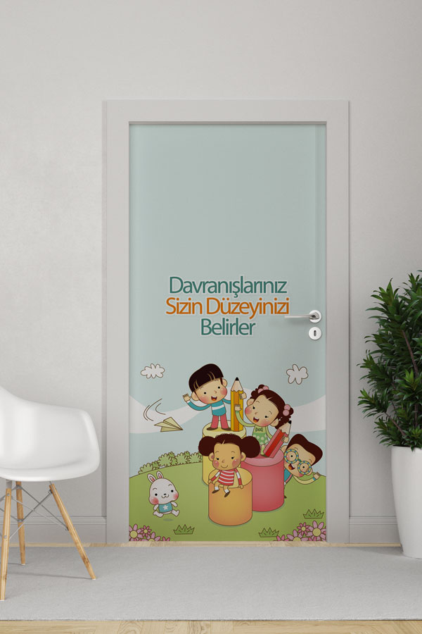 Davranışlarınız Sizin Düzeyinizi Belirler Kapı Giydirme - Öğrenci Motivasyon ve Karakter Eğitimi 9045