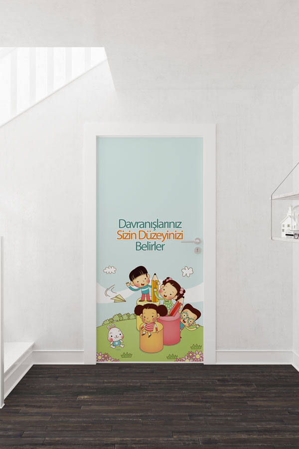 Davranışlarınız Sizin Düzeyinizi Belirler Kapı Giydirme - Öğrenci Motivasyon ve Karakter Eğitimi 9045