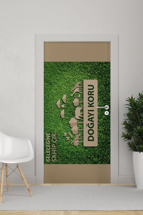 "Doğayı Koru & Geleceğine Sahip Çık" Temalı Kapı Giydirme Tasarımı 9050